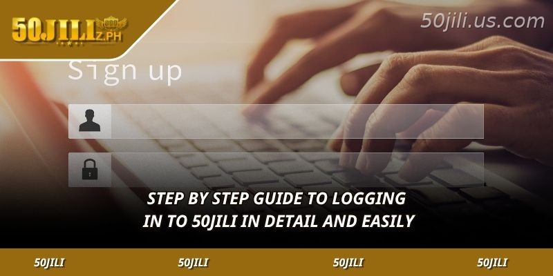 Step-by-step guide for logging into 50JILI