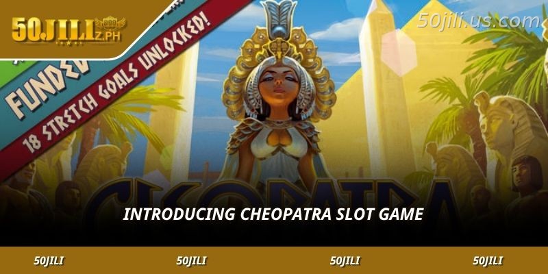 Introduction to the Cheopatra slot game