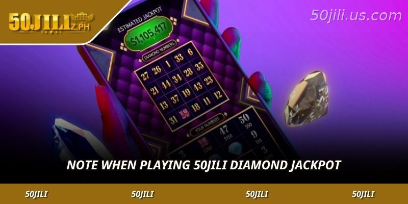 Important reminders while playing Diamond Jackpot
