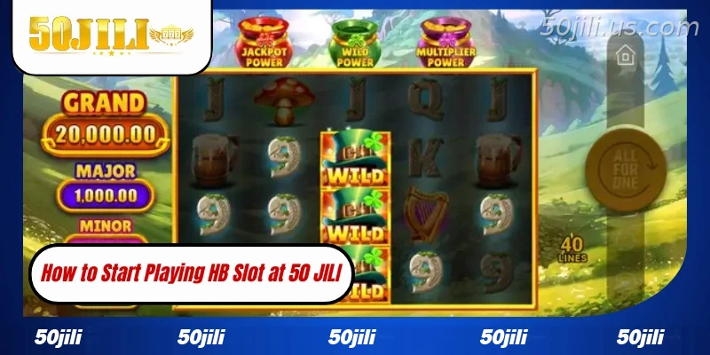 How to start playing HB Slot at 50JILI