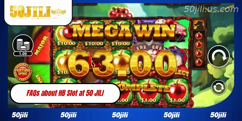 FAQs about HB Slot at 50JILI