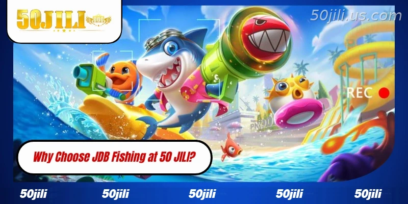 Why many players choose JDB Fishing at 50JILI