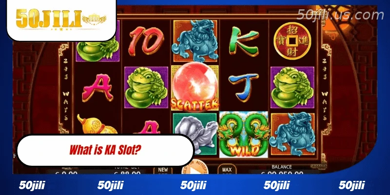 Introduction to KA Slot at 50JILI