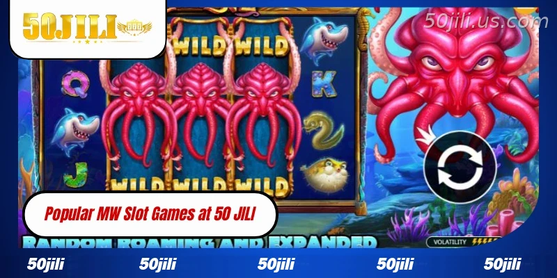 Popular MW Slot games available at 50JILI