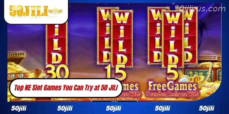 Popular NE Slot games at 50JILI