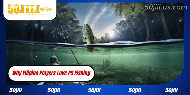 Why Filipino players continue to enjoy PS Fishing